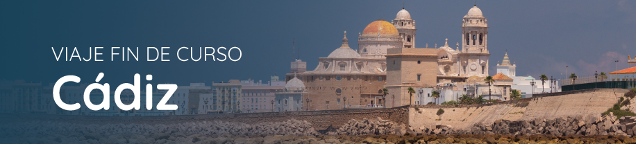 Viaje fin de curso a Cádiz