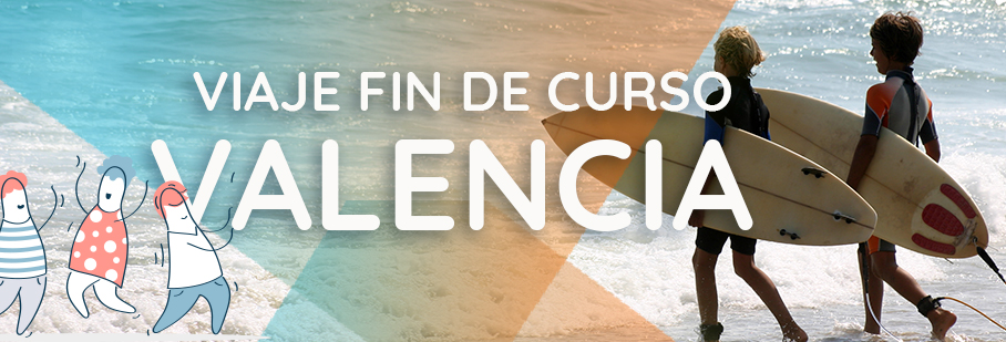 Fin de Curso para Colegios en Valencia